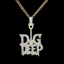 Load image into Gallery viewer, Dig Deep Pendant