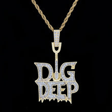 Load image into Gallery viewer, Dig Deep Pendant